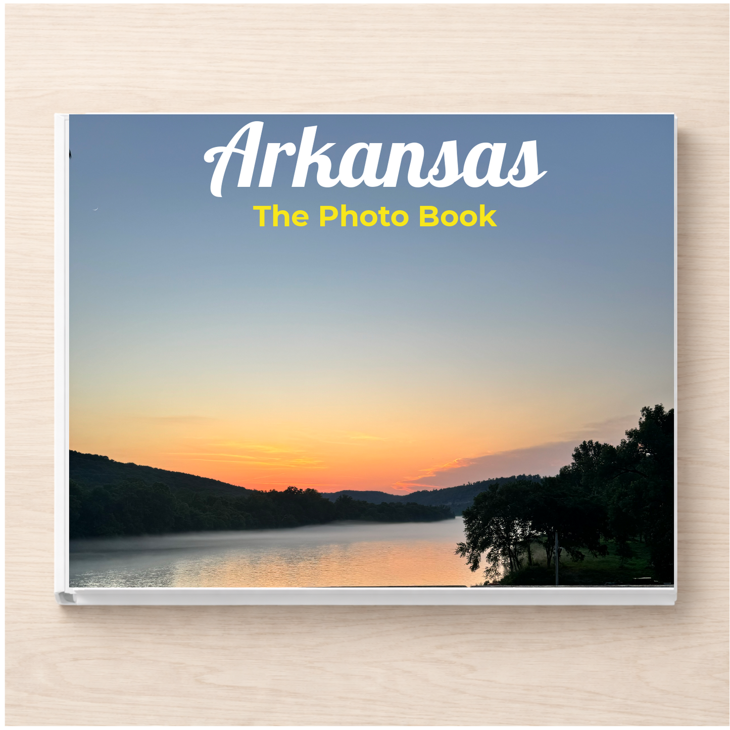 Arkansas: The Photo Book