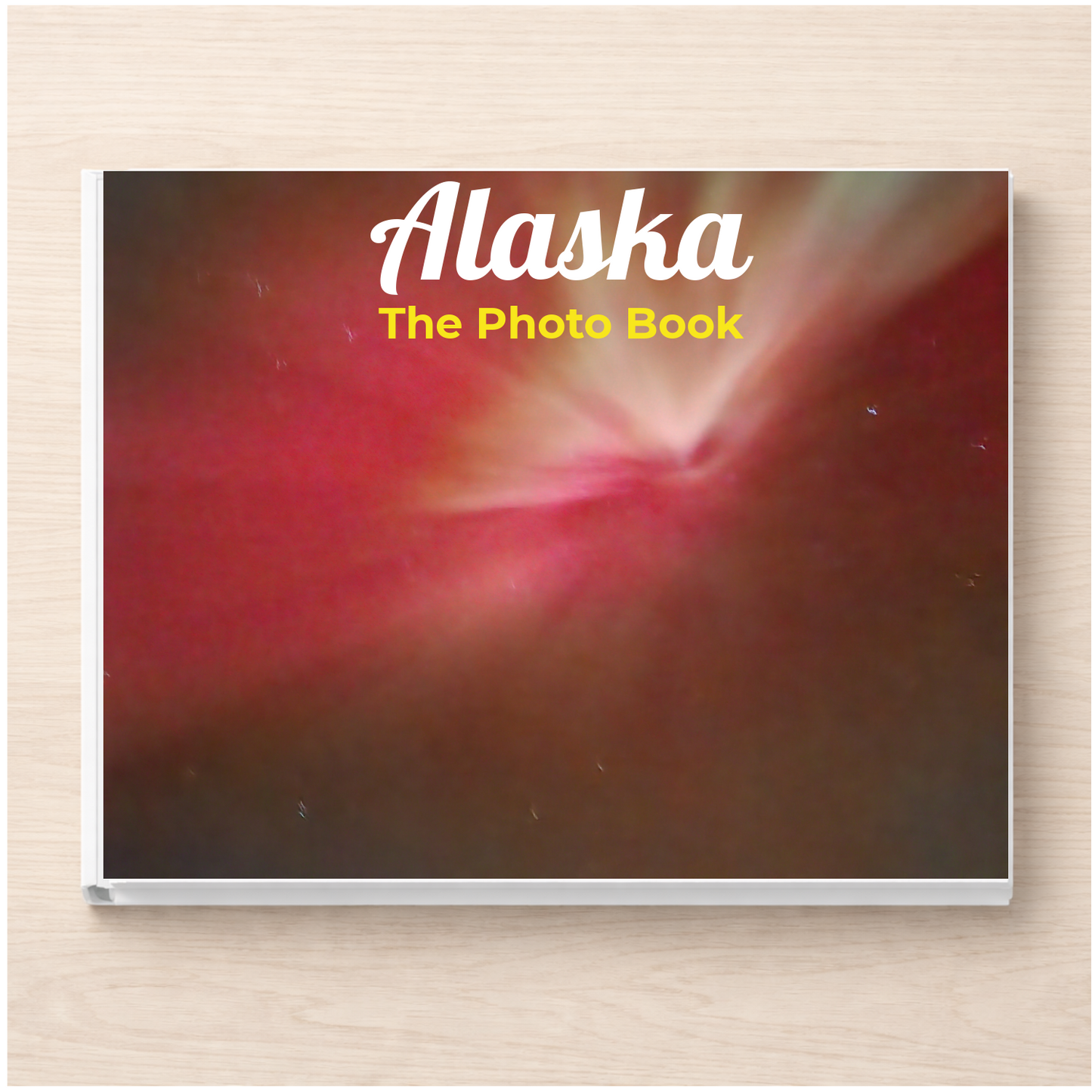 Alaska: The Photo Book