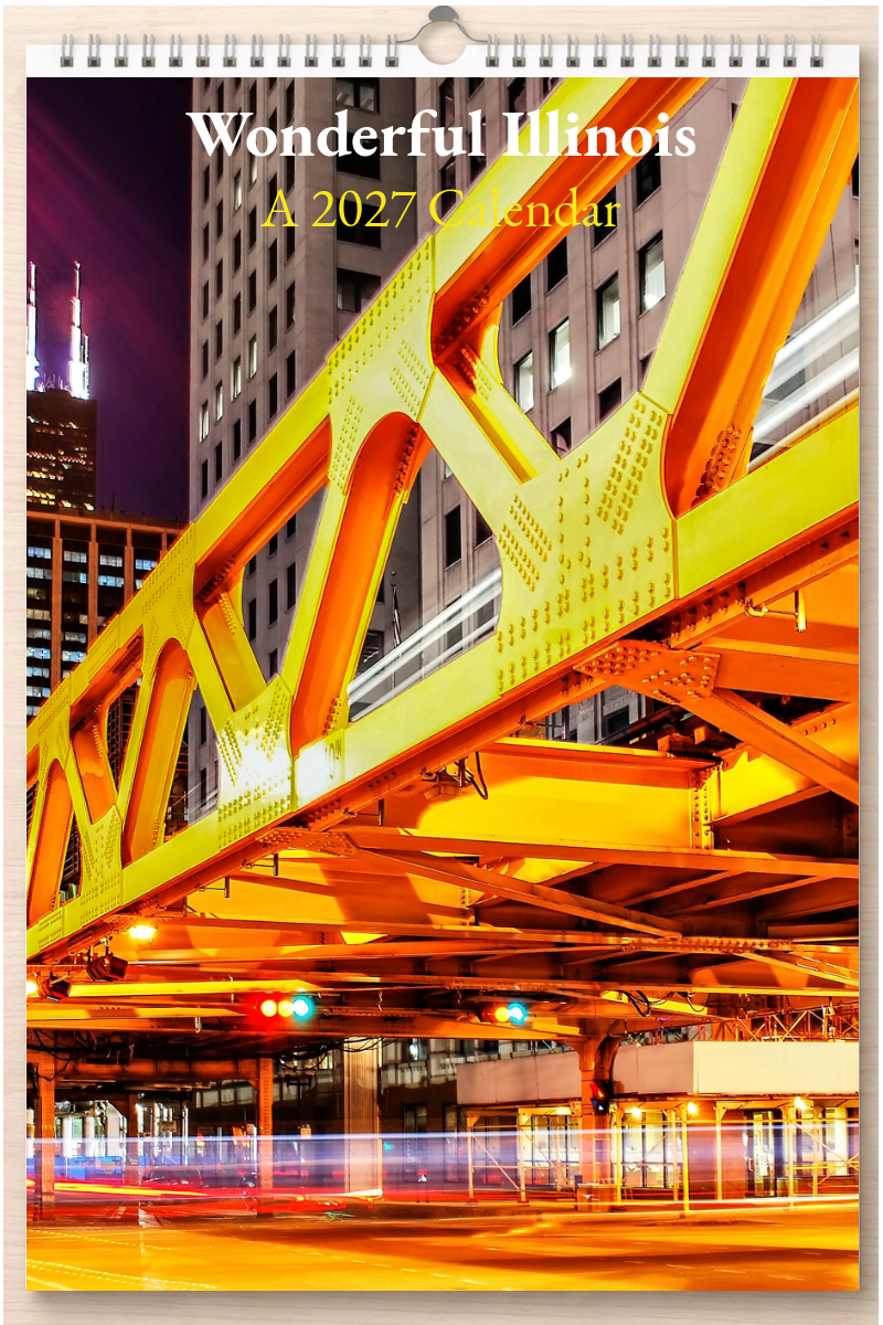 Wonderful Illinois: A 2027 Calendar
