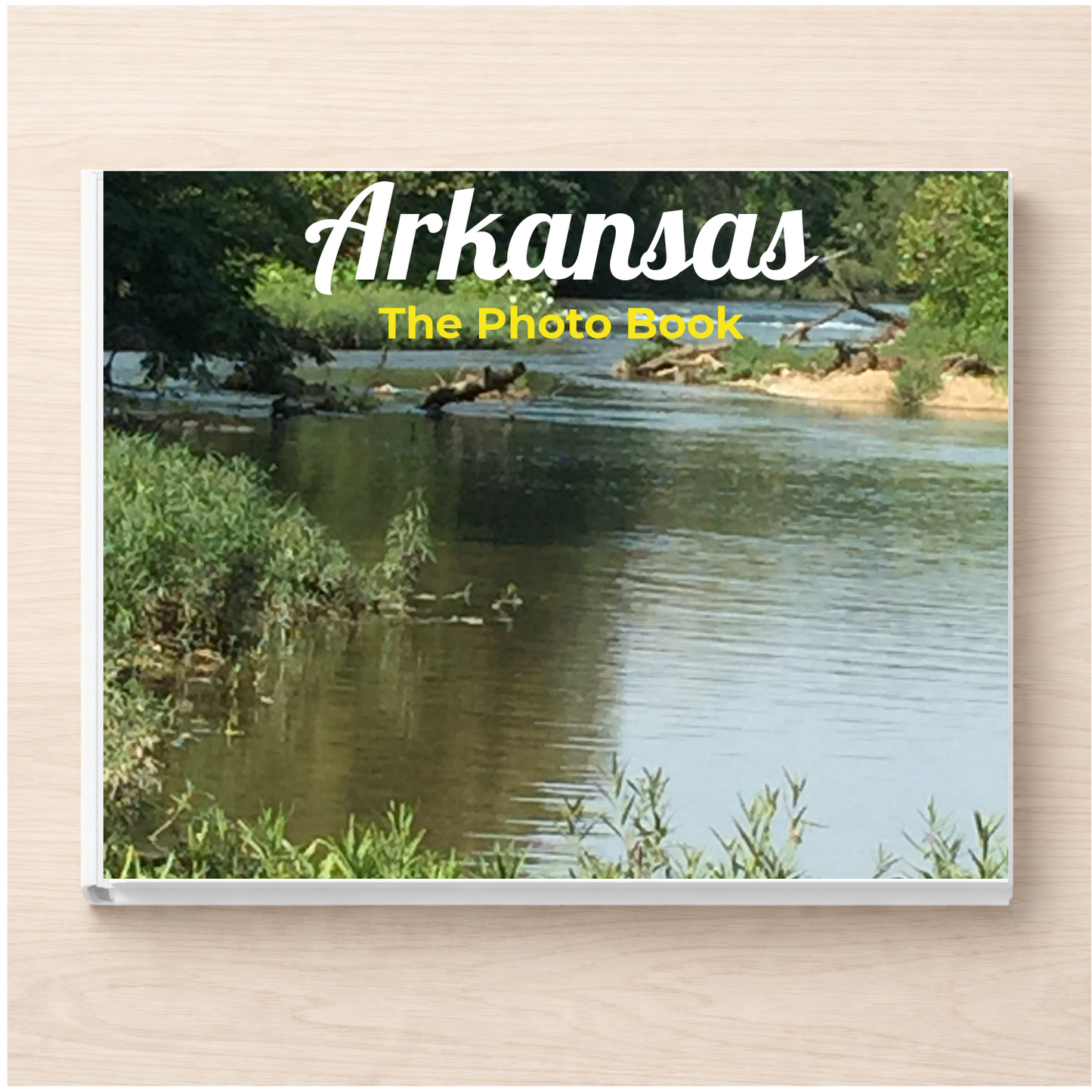 Arkansas: The Photo Book