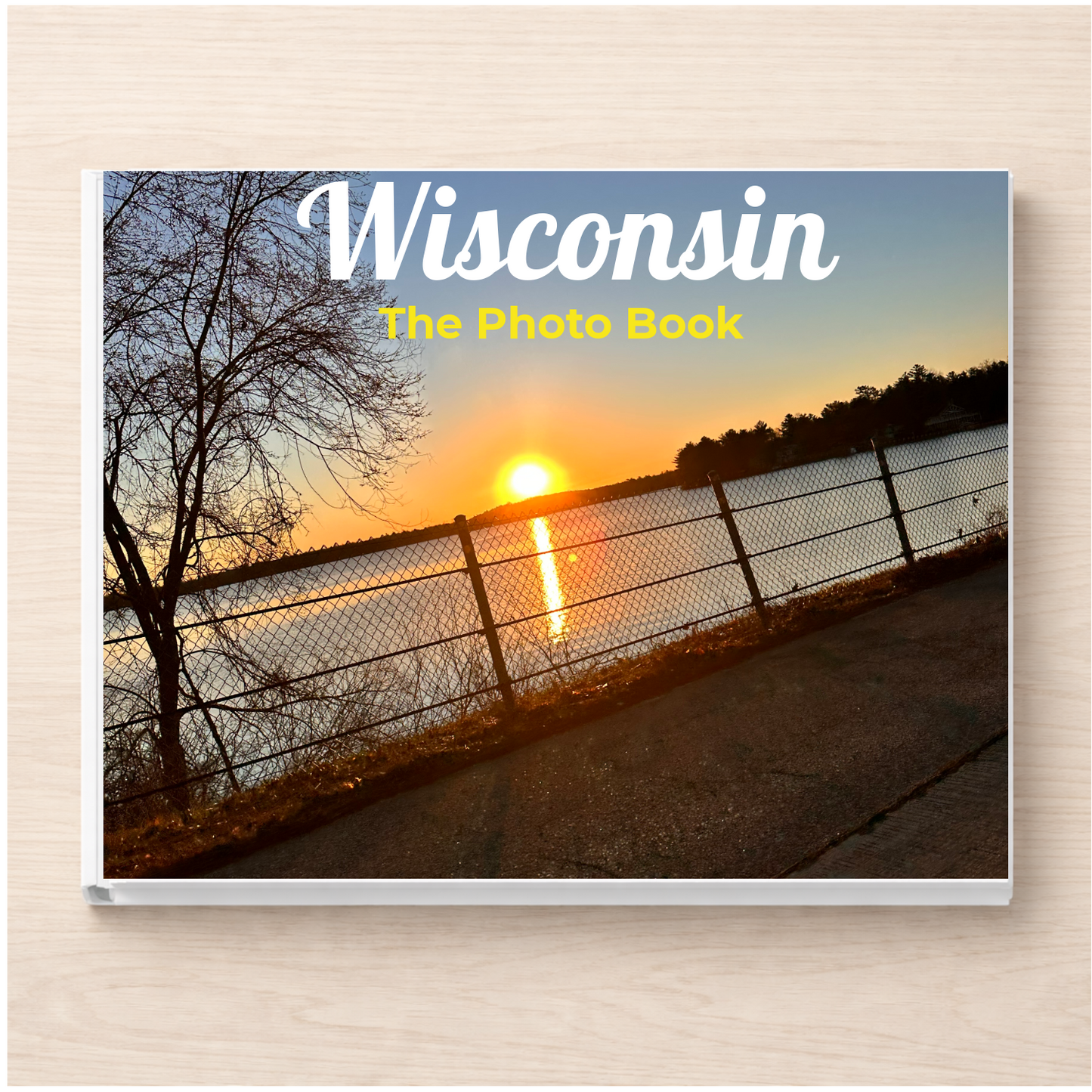 Wisconsin: The Photo Book