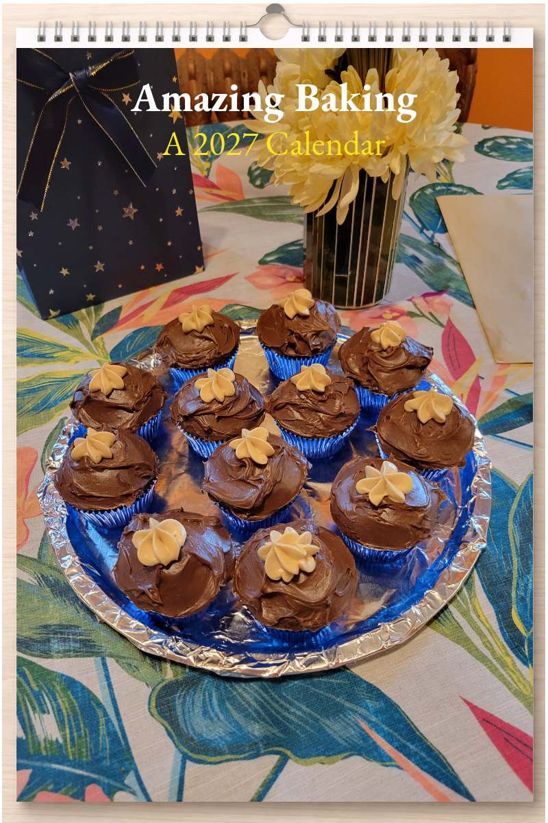 Amazing Baking: A 2027 Calendar