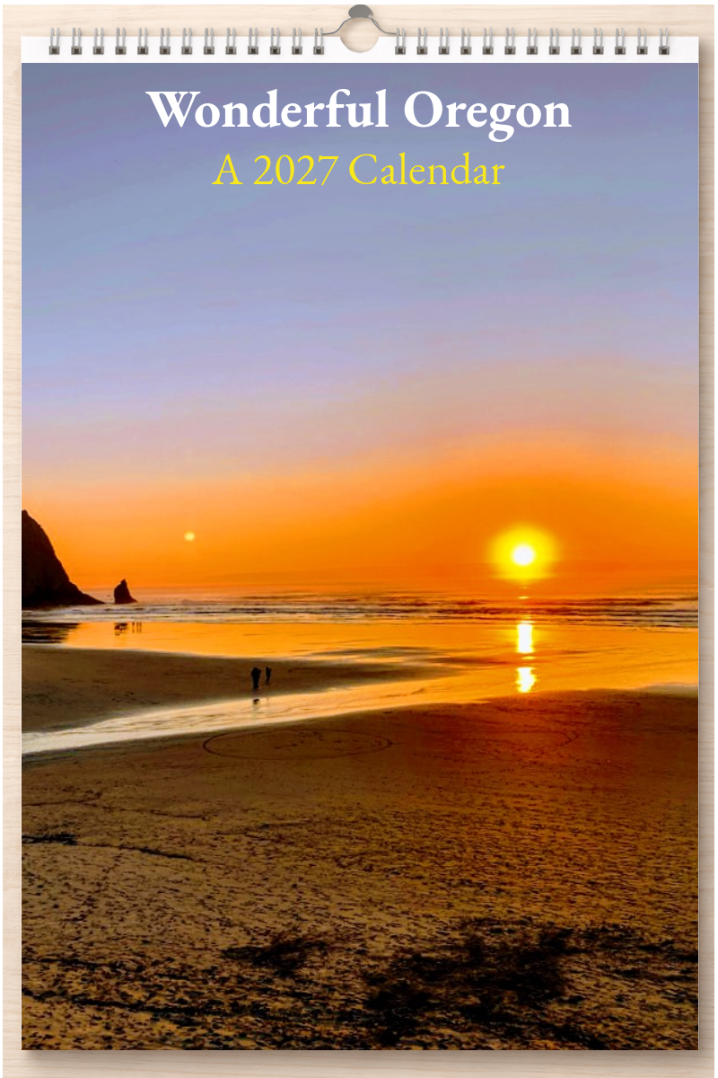 Wonderful Oregon: A 2027 Calendar