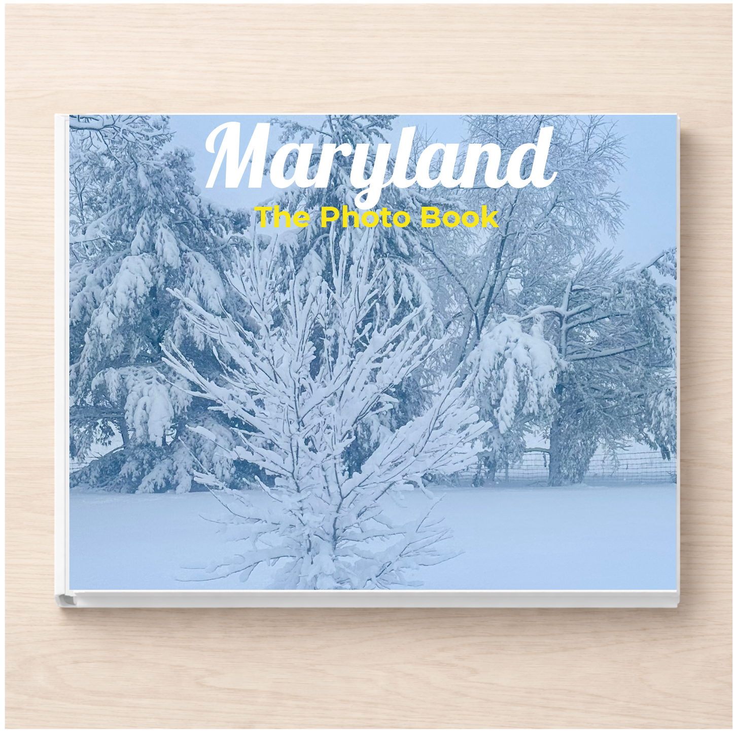 Maryland: The Photo Book