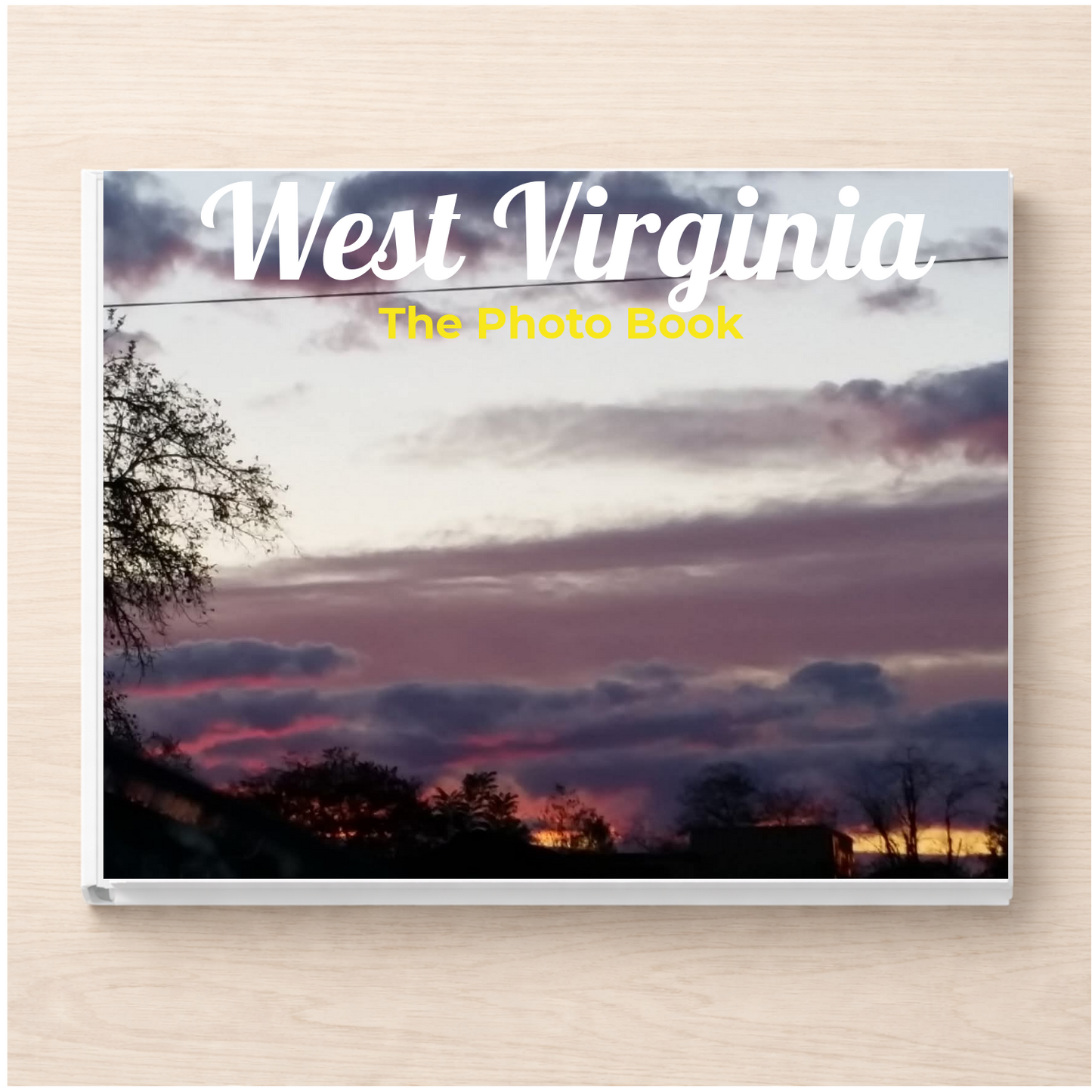 West Virginia: The Photo Book