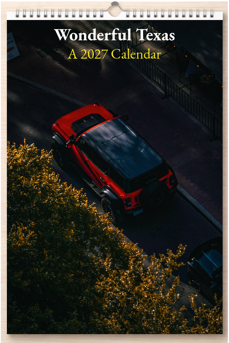 Wonderful Texas: A 2027 Calendar