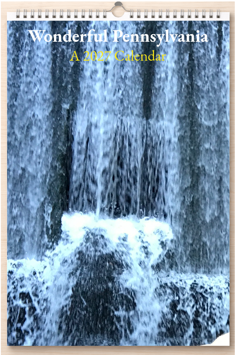 Wonderful Pennsylvania: A 2027 Calendar