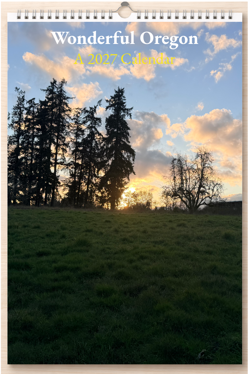 Wonderful Oregon: A 2027 Calendar