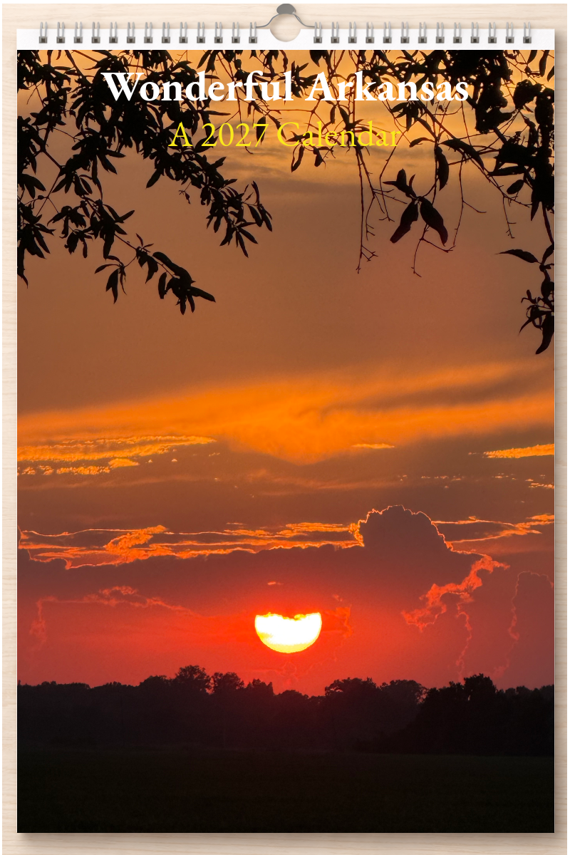 Wonderful Arkansas: A 2027 Calendar