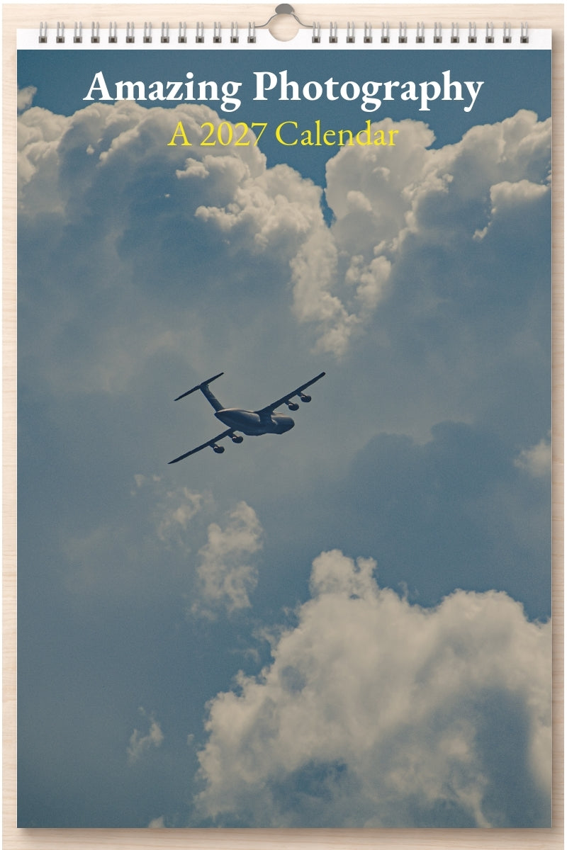 Amazing Photography: A 2027 Calendar
