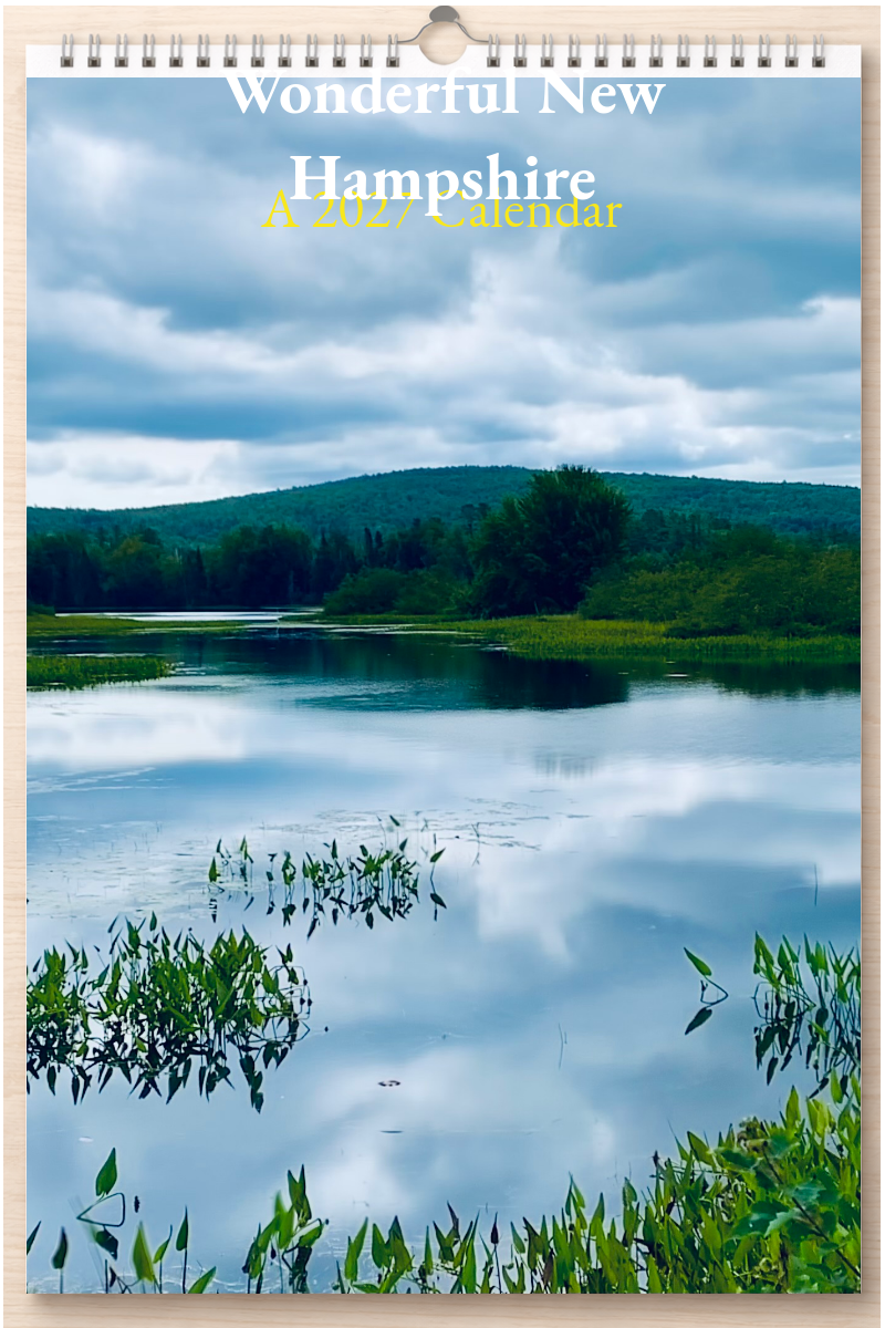 Wonderful New Hampshire: A 2027 Calendar