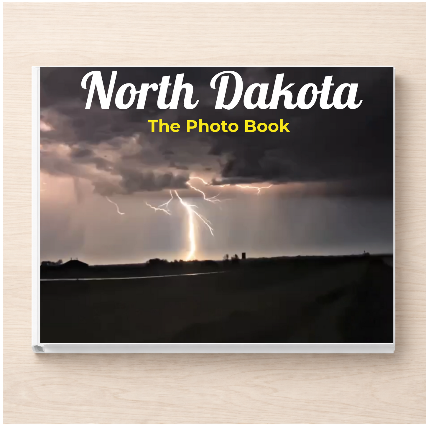 North Dakota: The Photo Book
