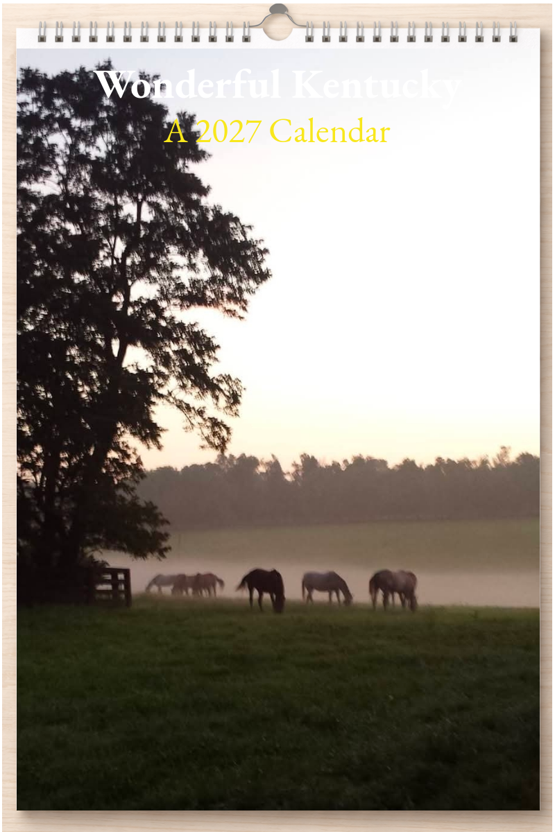 Wonderful Kentucky: A 2027 Calendar