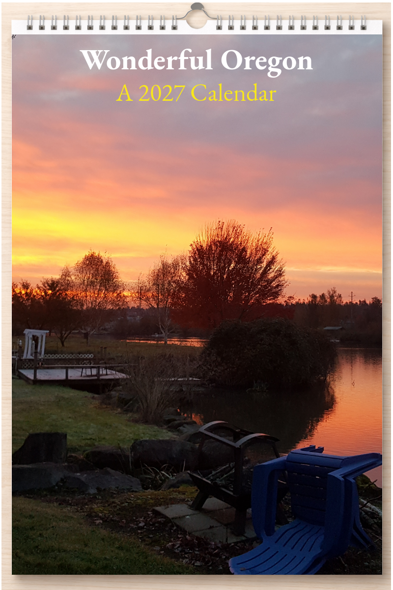 Wonderful Oregon: A 2027 Calendar