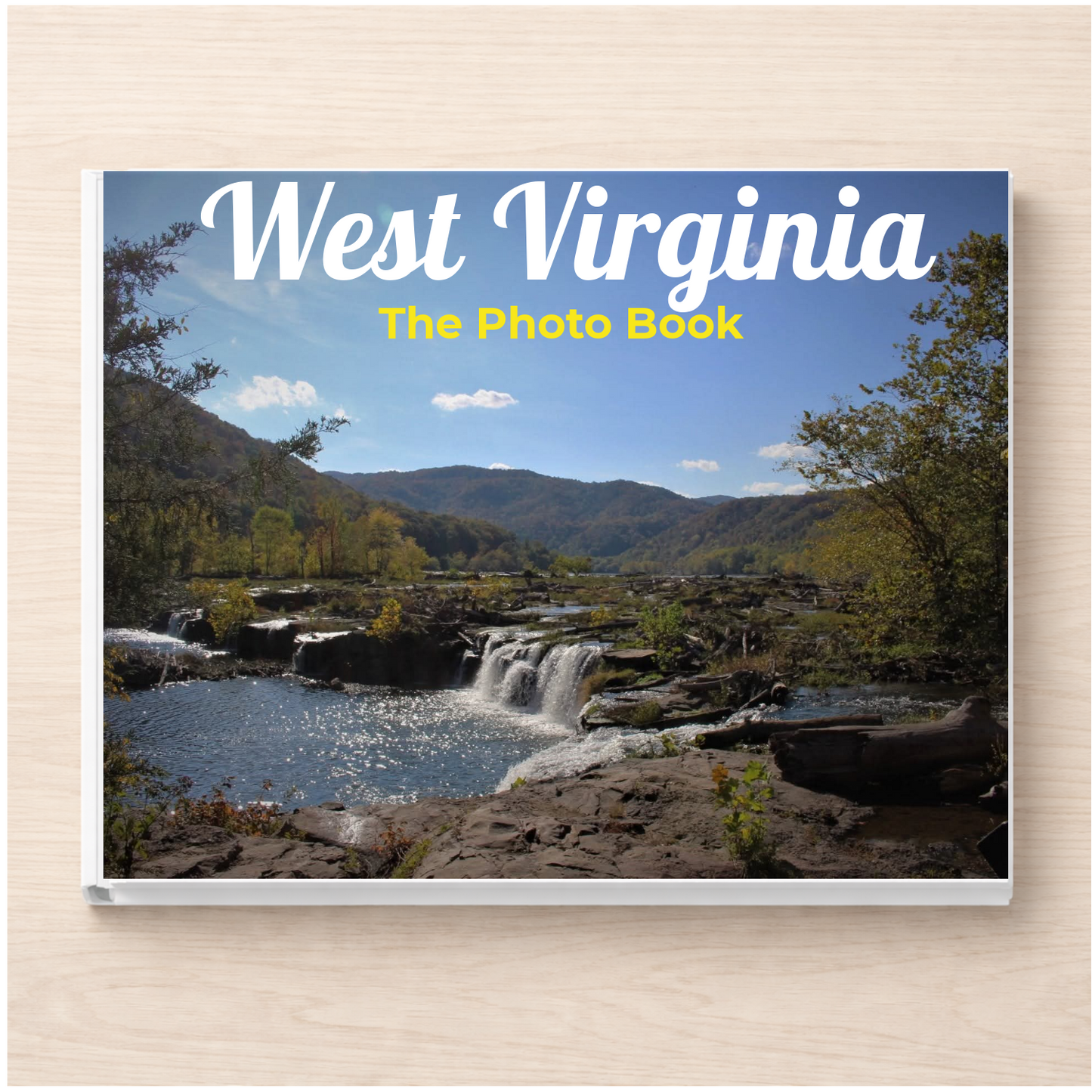 West Virginia: The Photo Book