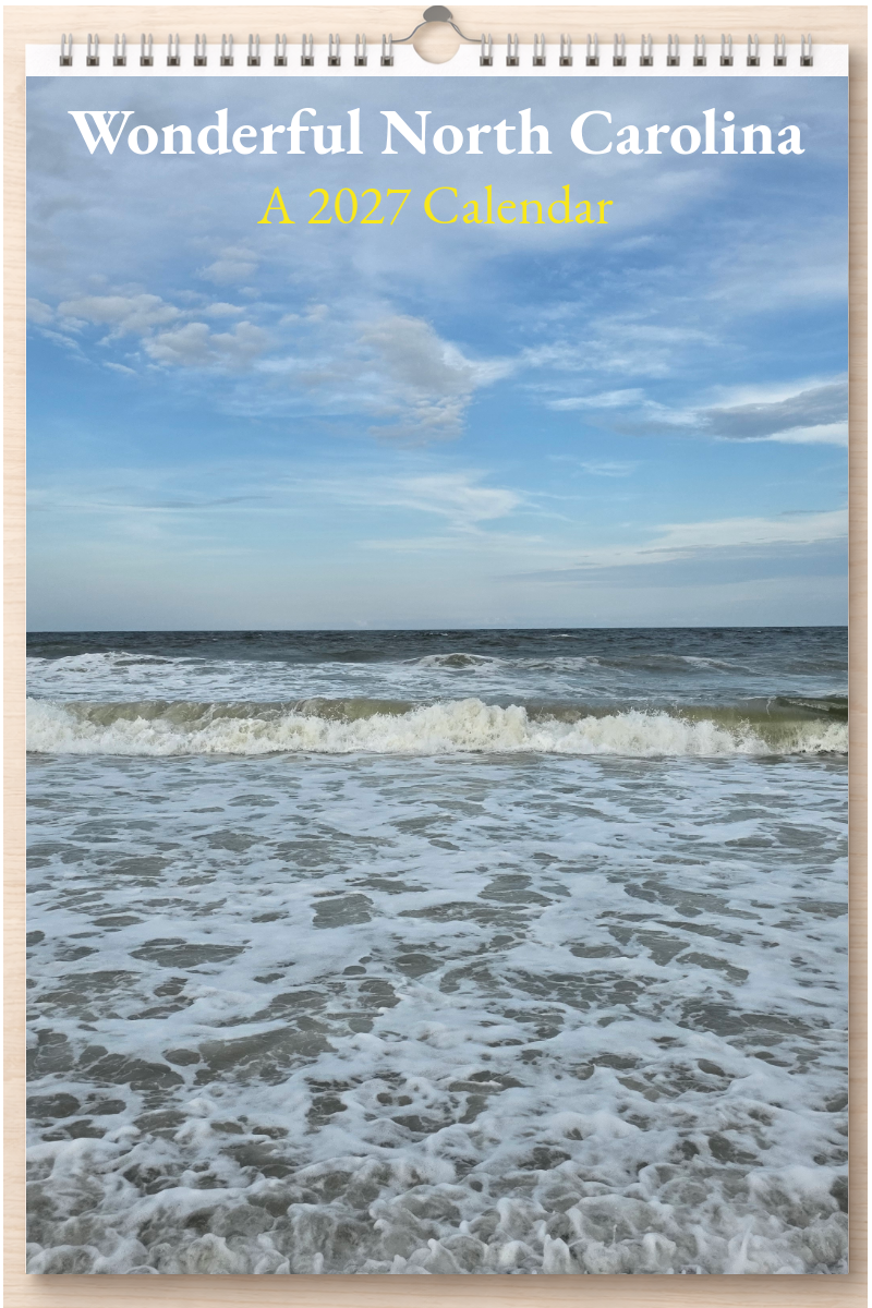 Wonderful North Carolina: A 2027 Calendar