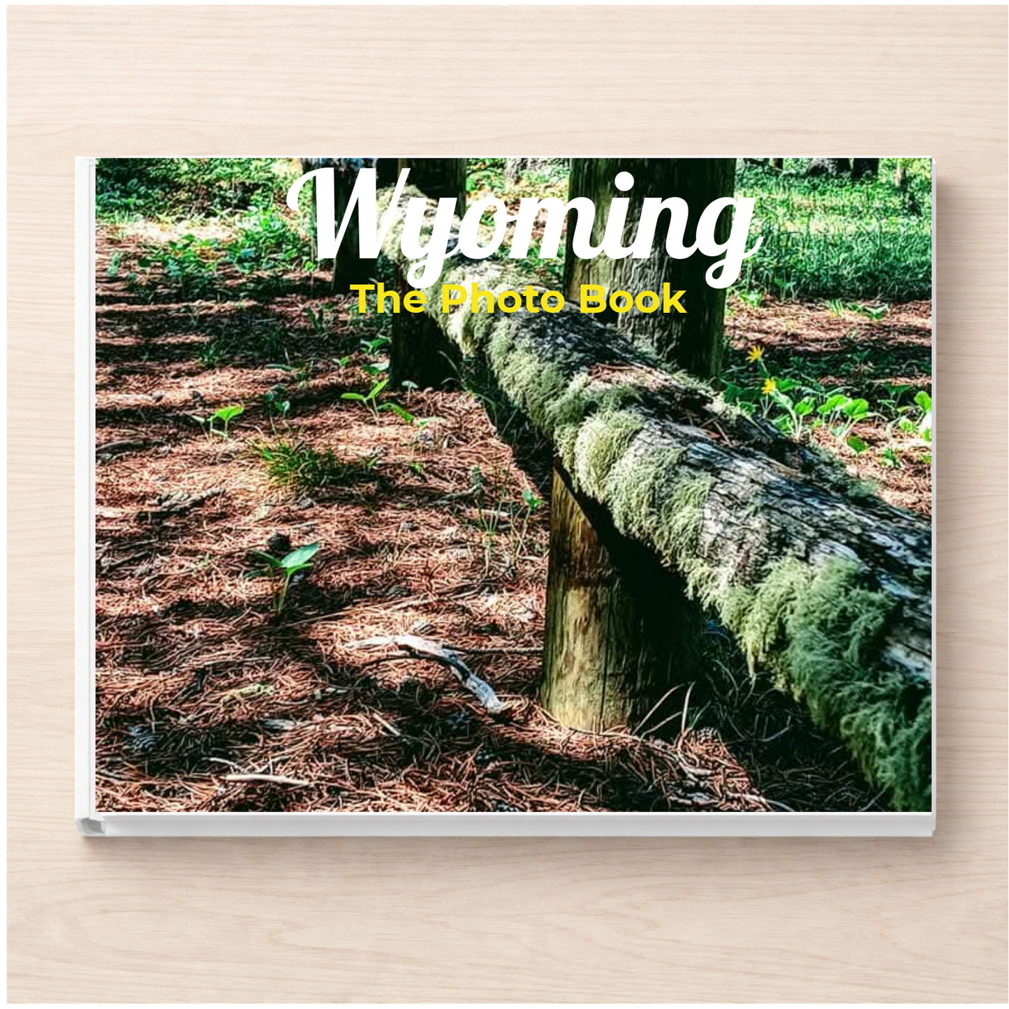 Wyoming: The Photo Book