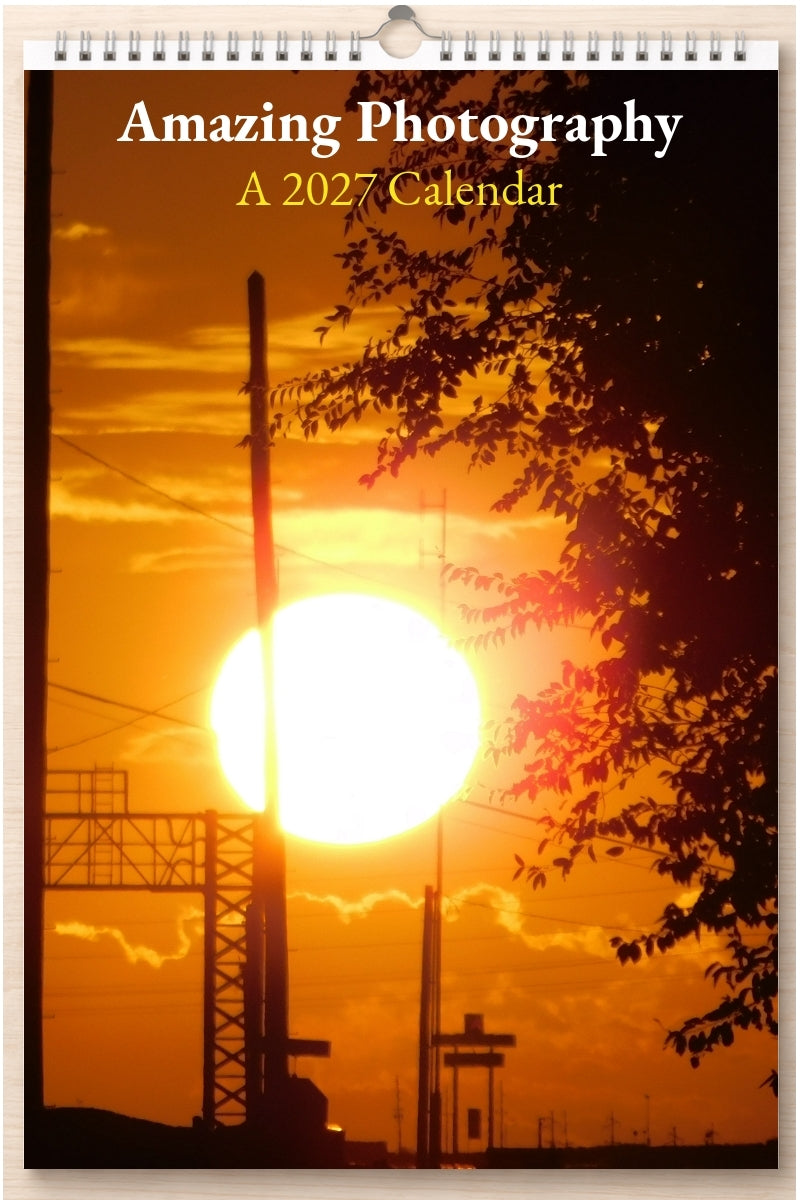 Amazing Photography: A 2027 Calendar