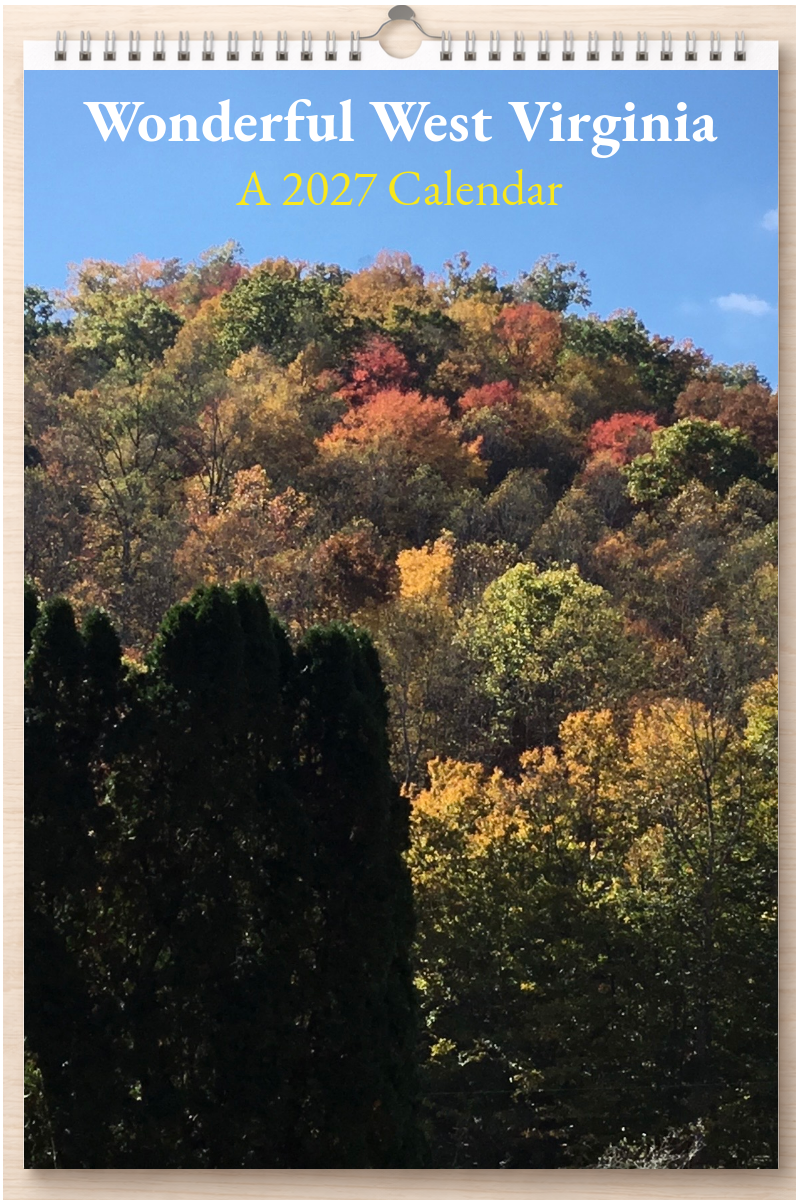 Wonderful West Virginia: A 2027 Calendar