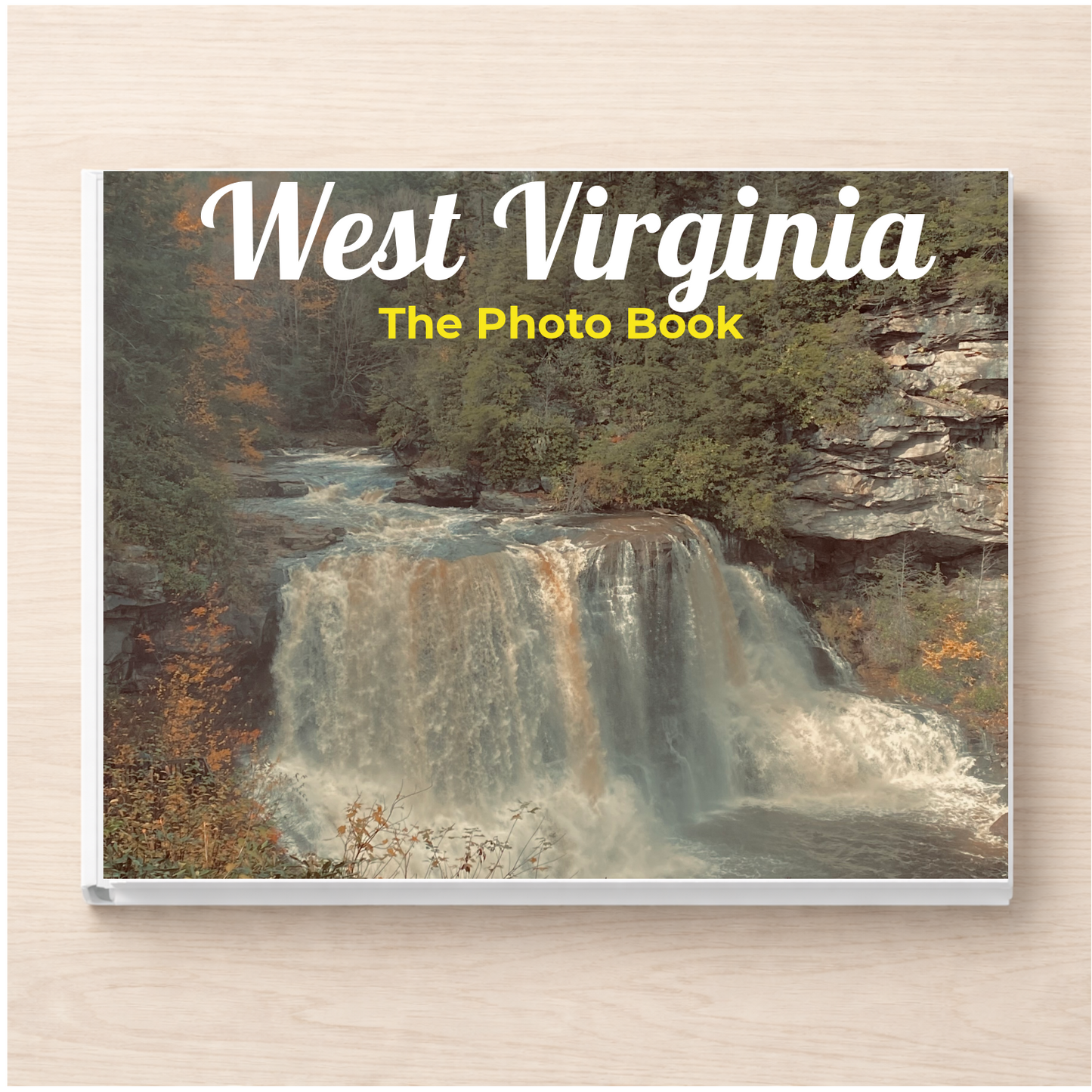 West Virginia: The Photo Book