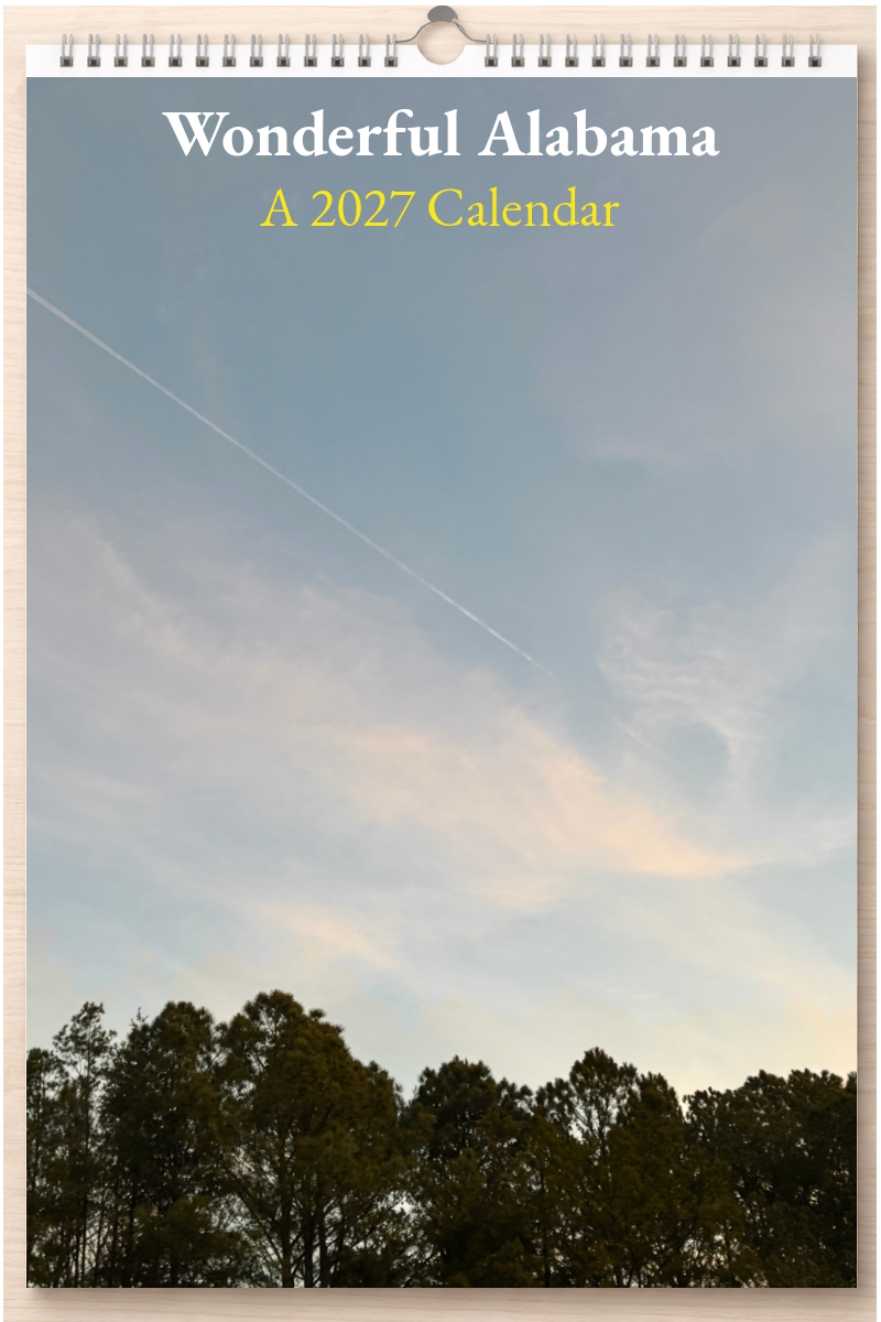Wonderful Alabama: A 2027 Calendar