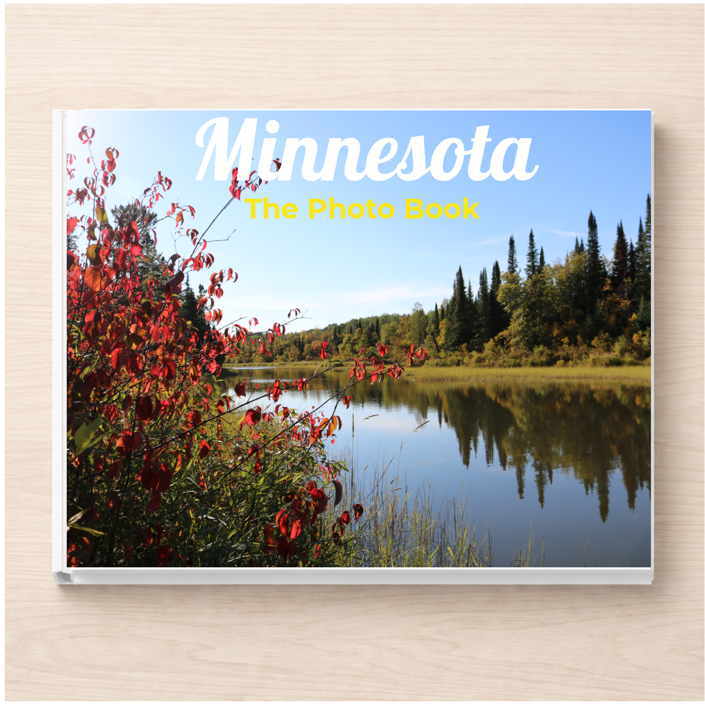Minnesota: The Photo Book