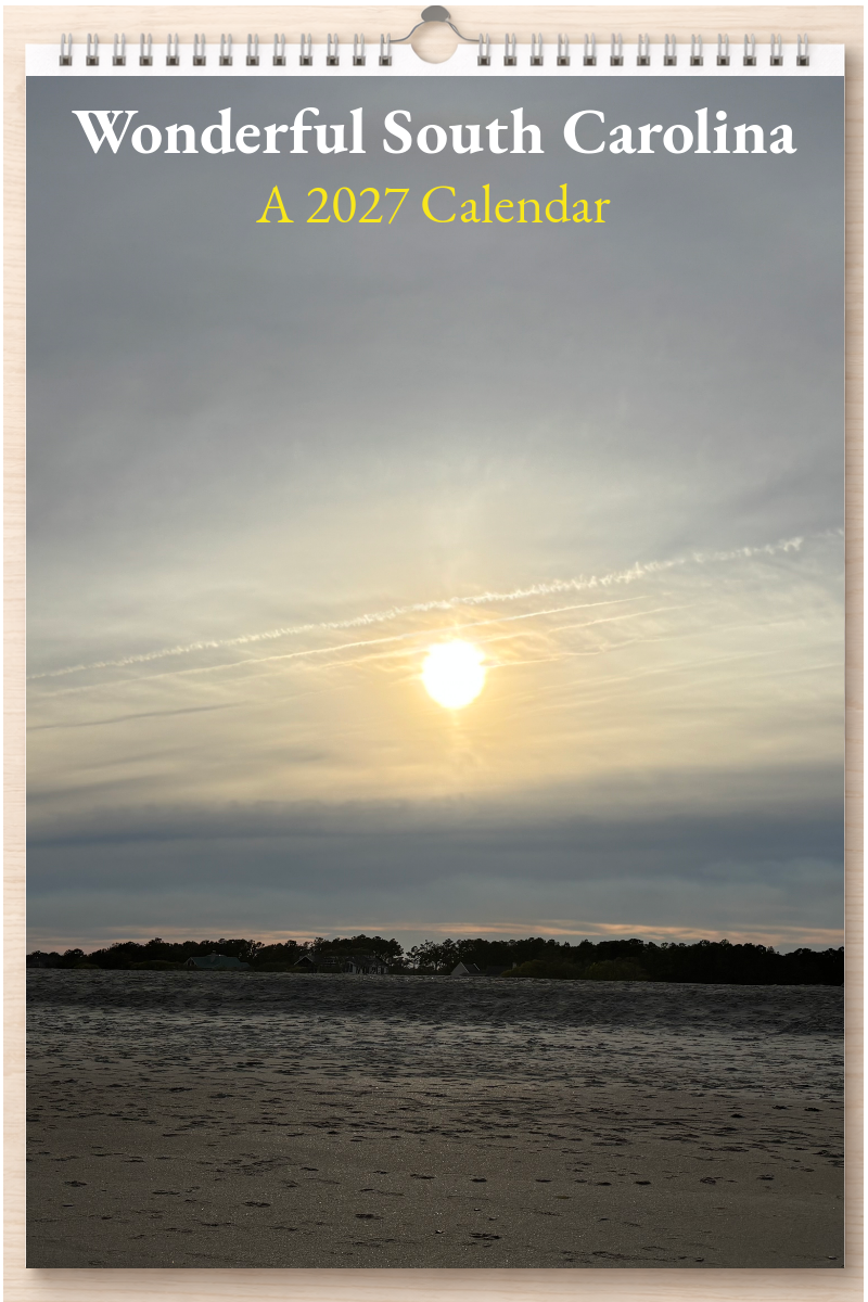 Wonderful South Carolina: A 2027 Calendar