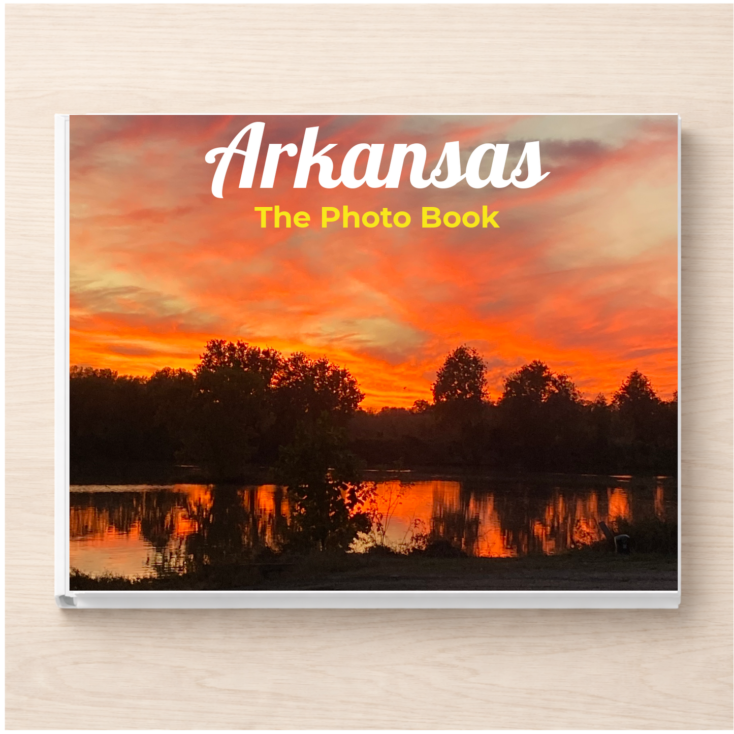 Arkansas: The Photo Book