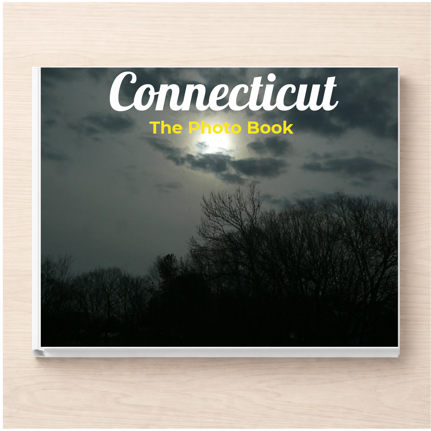 Connecticut: The Photo Book
