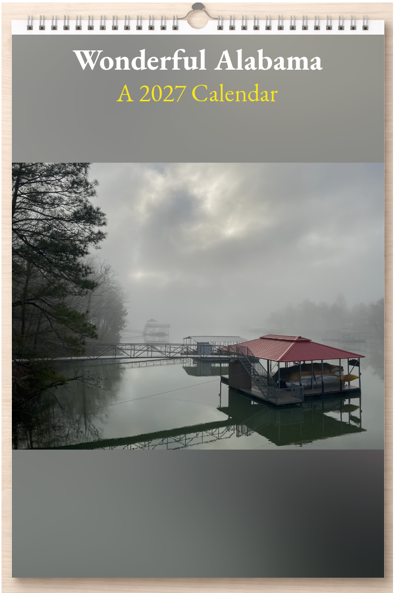 Wonderful Alabama: A 2027 Calendar