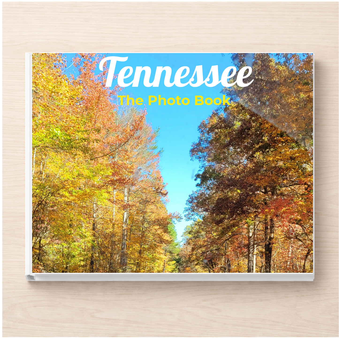 Tennessee: The Photo Book