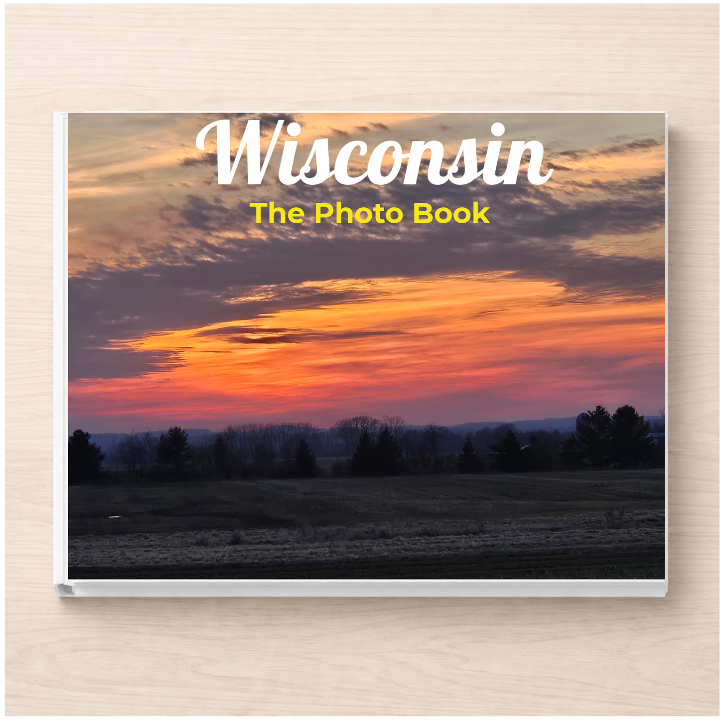 Wisconsin: The Photo Book
