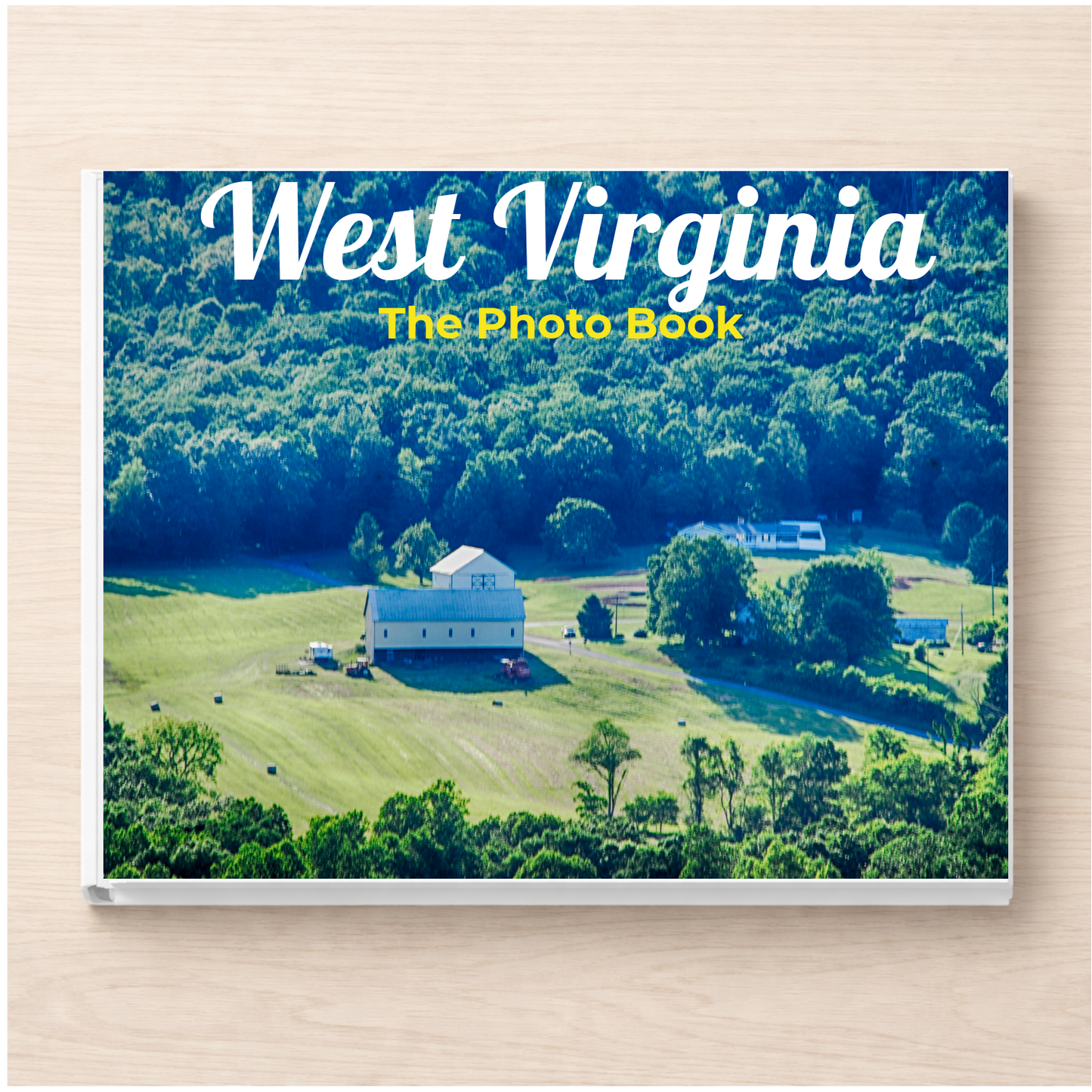 West Virginia: The Photo Book