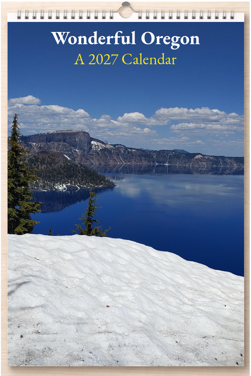 Wonderful Oregon: A 2027 Calendar