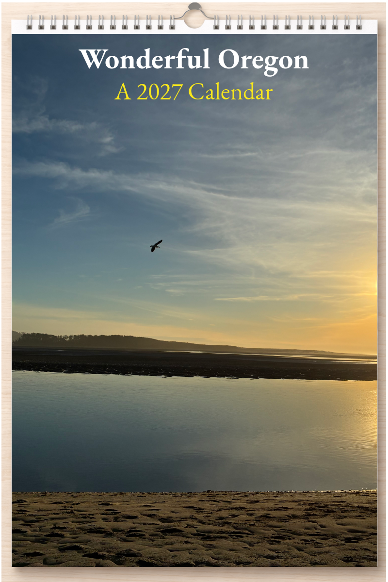 Wonderful Oregon: A 2027 Calendar