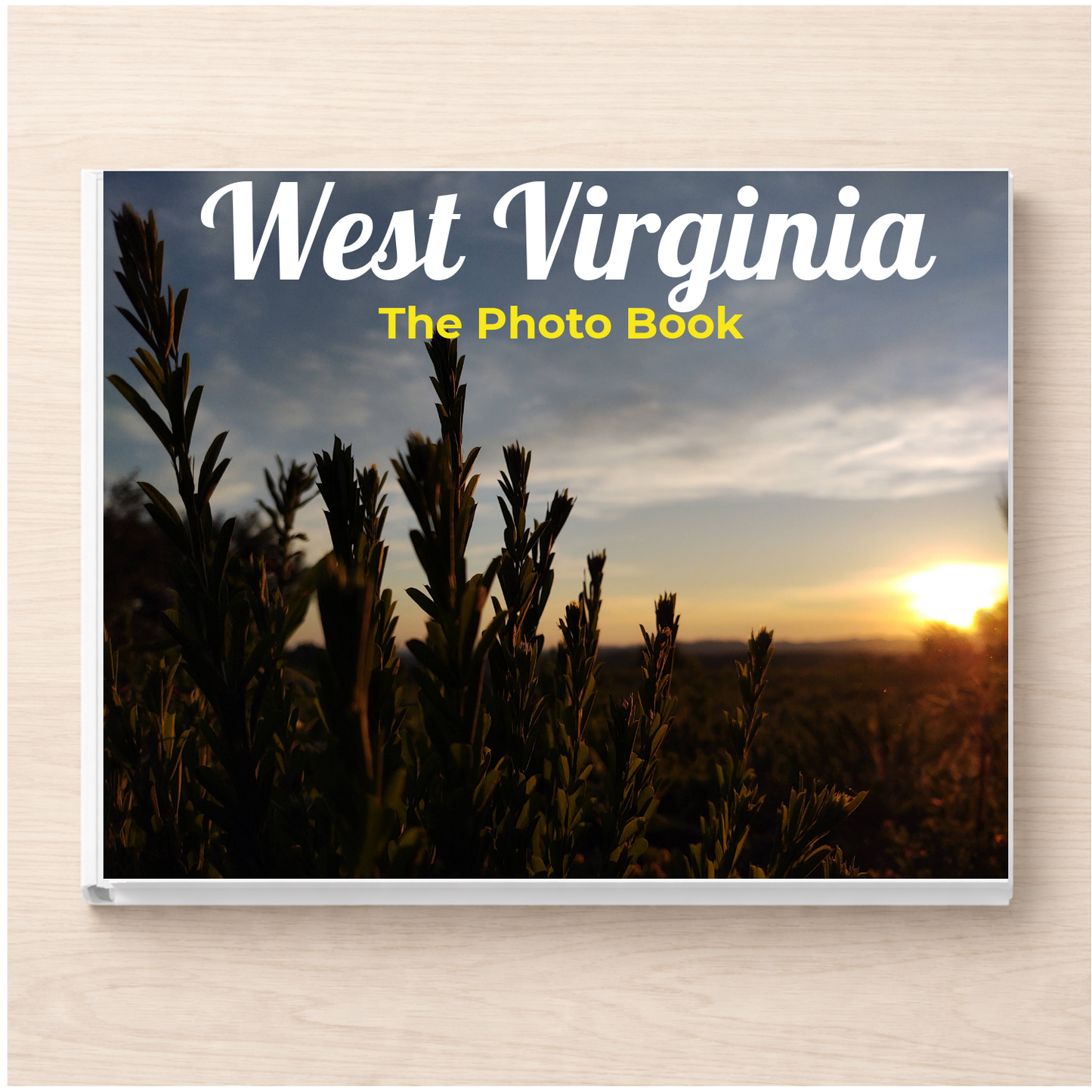 West Virginia: The Photo Book
