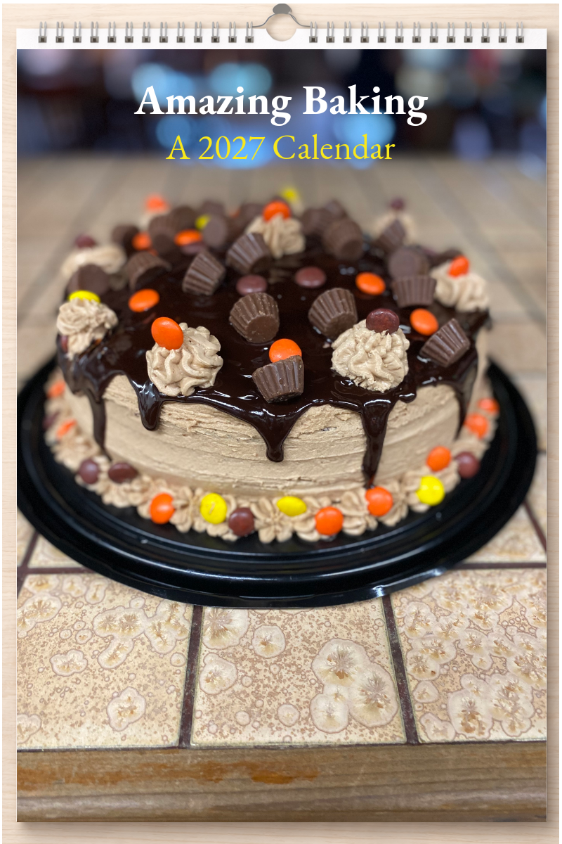Amazing Baking: A 2027 Calendar