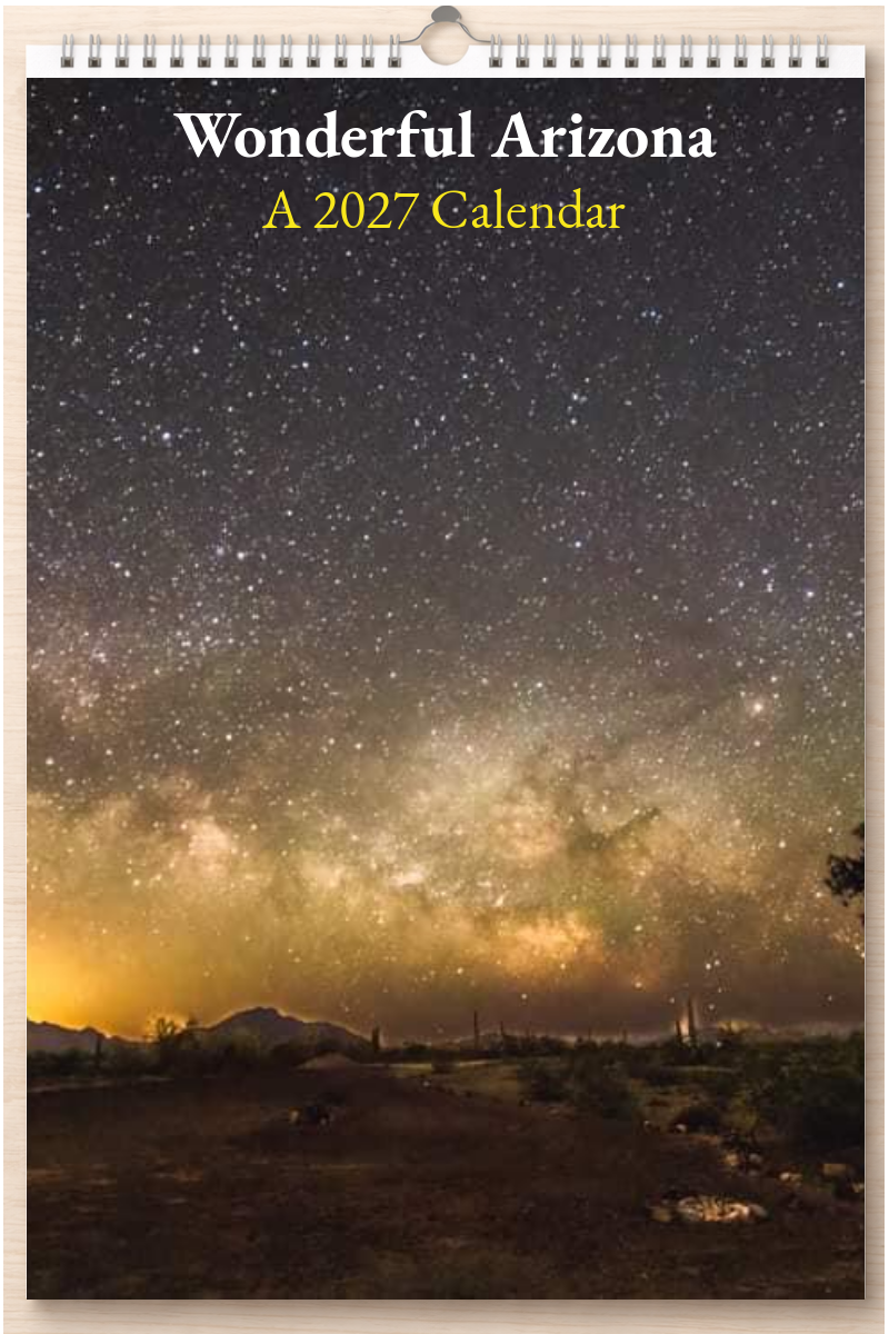 Wonderful Arizona: A 2027 Calendar