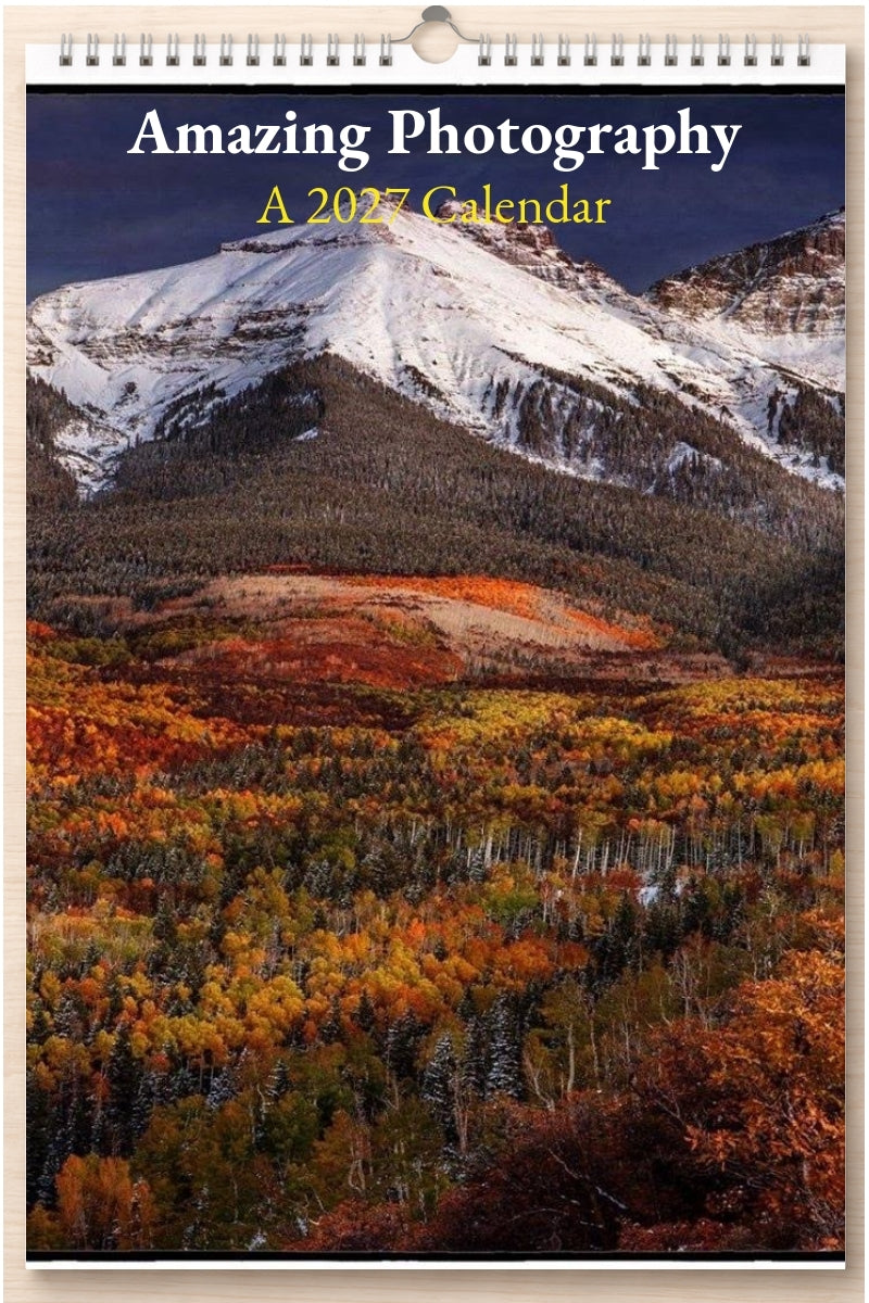 Amazing Photography: A 2027 Calendar