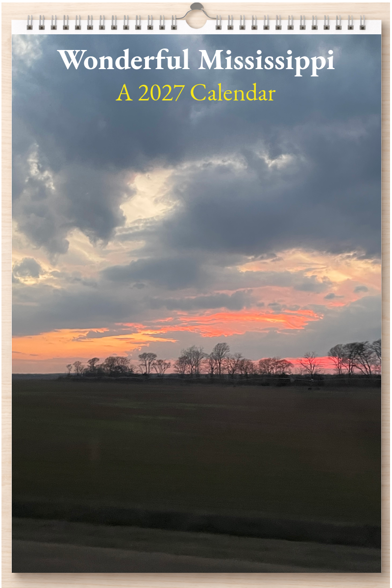 Wonderful Mississippi: A 2027 Calendar