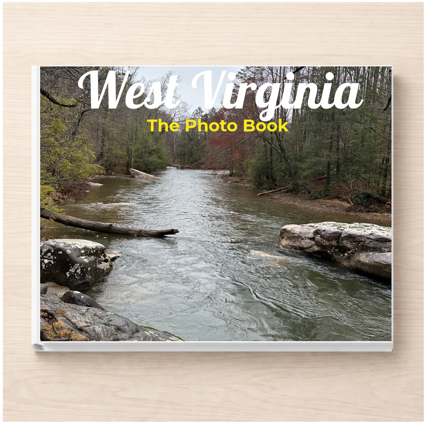 West Virginia: The Photo Book