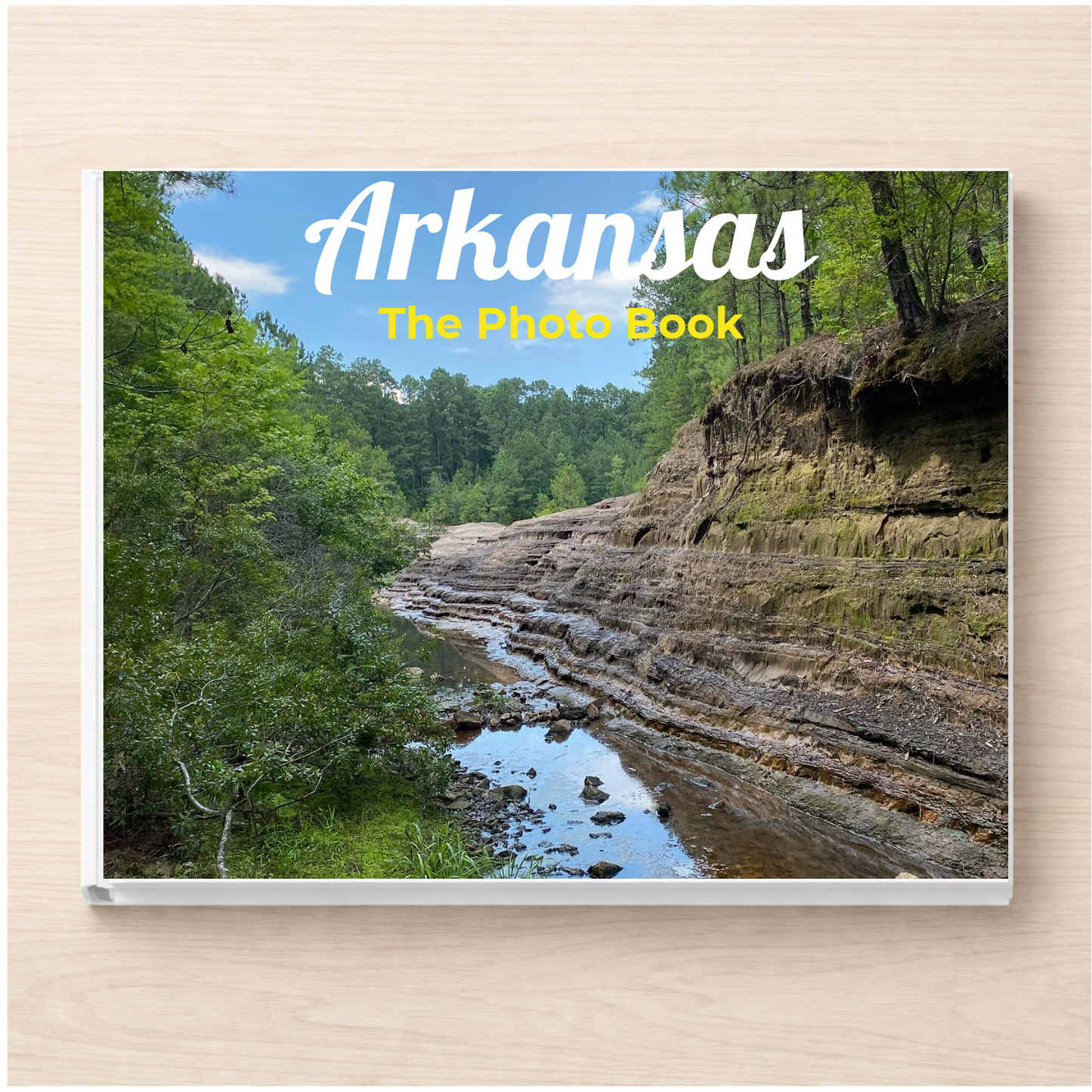 Arkansas: The Photo Book
