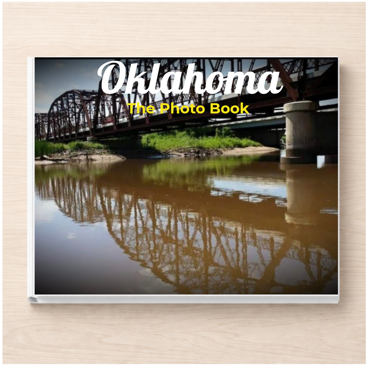 Oklahoma: The Photo Book