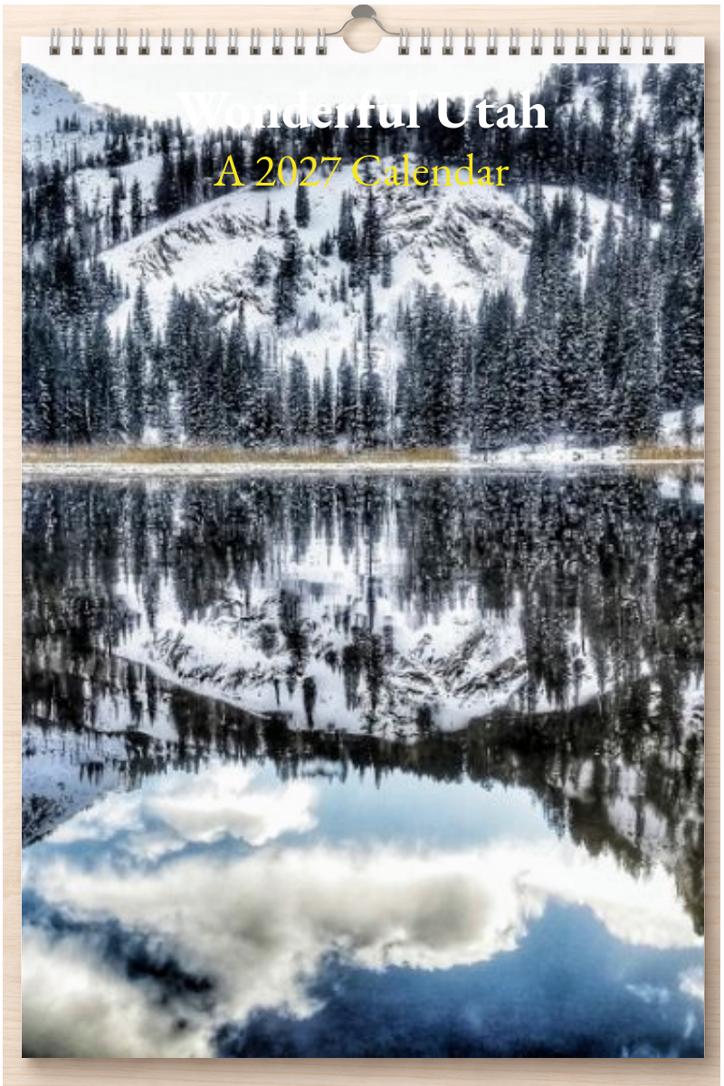 Wonderful Utah: A 2027 Calendar