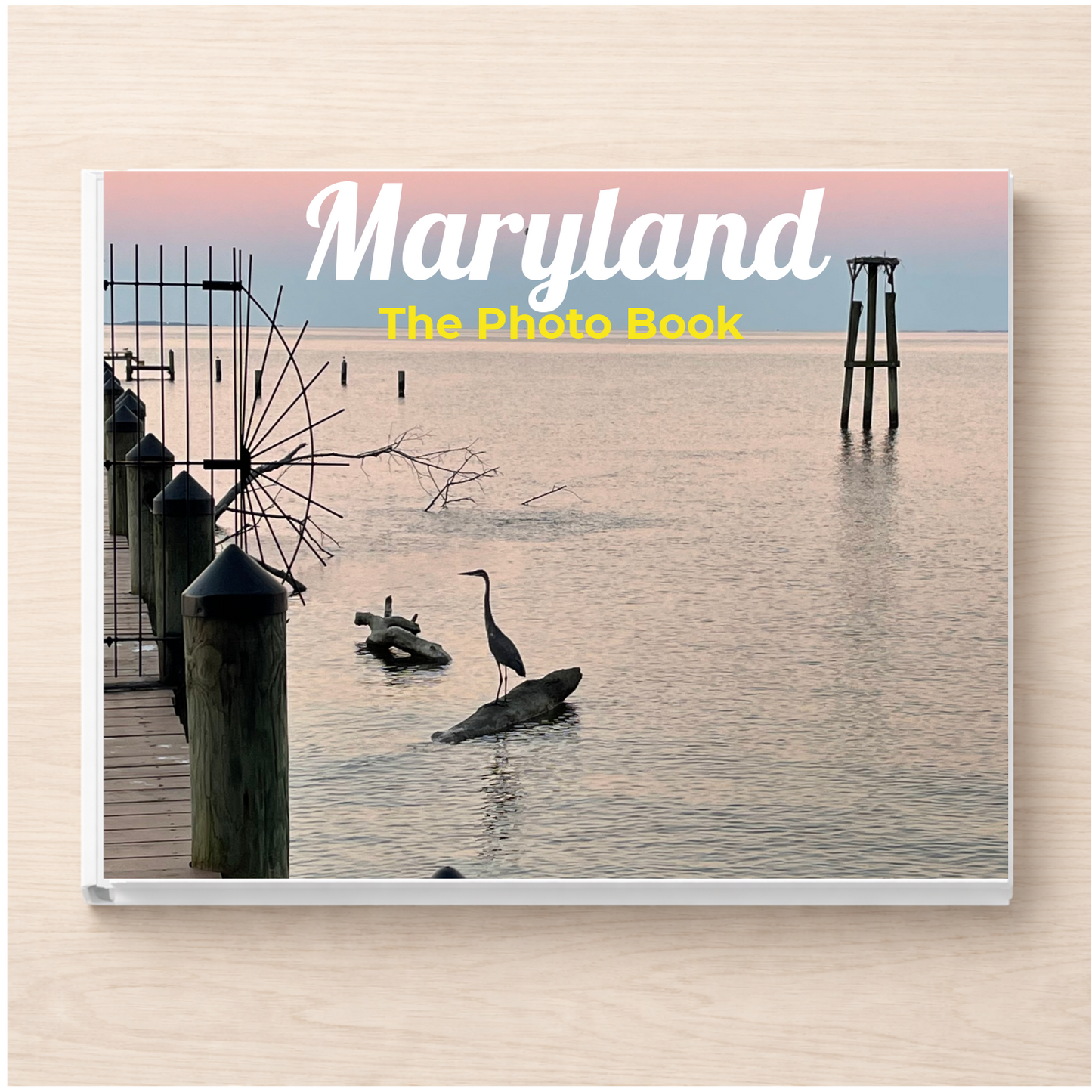 Maryland: The Photo Book
