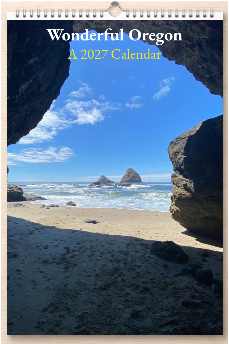 Wonderful Oregon: A 2027 Calendar