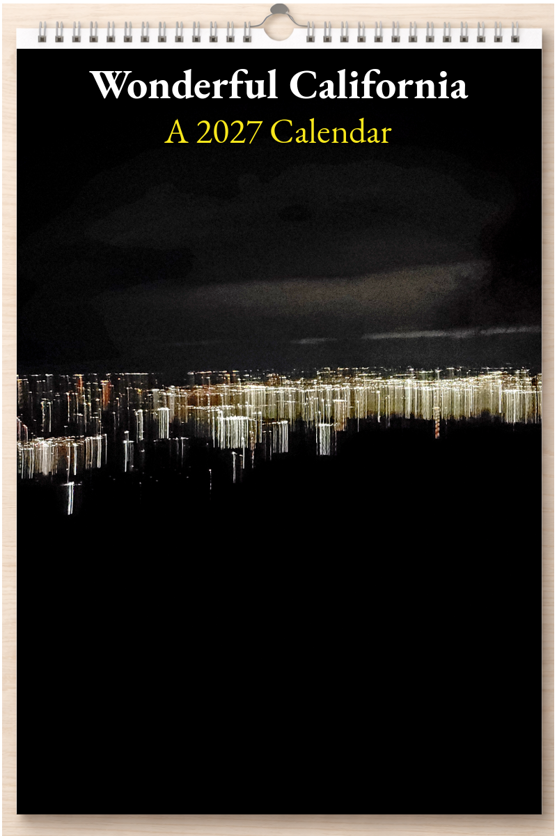 Wonderful California: A 2027 Calendar