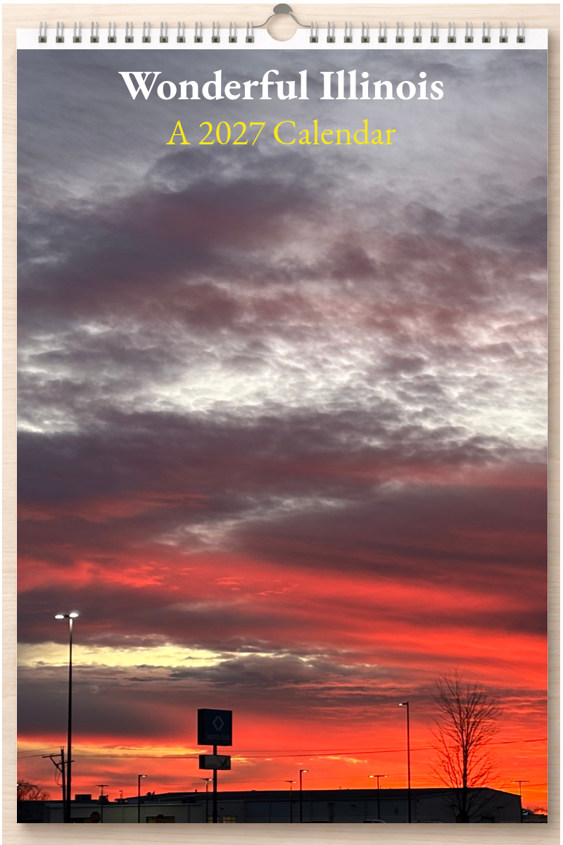 Wonderful Illinois: A 2027 Calendar