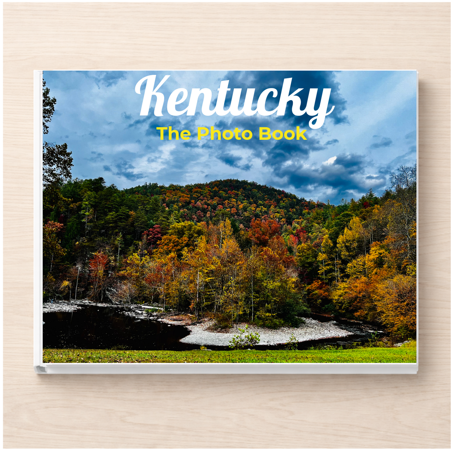 Kentucky: The Photo Book