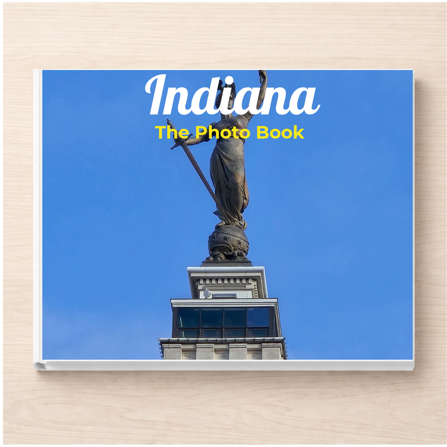 Indiana: The Photo Book